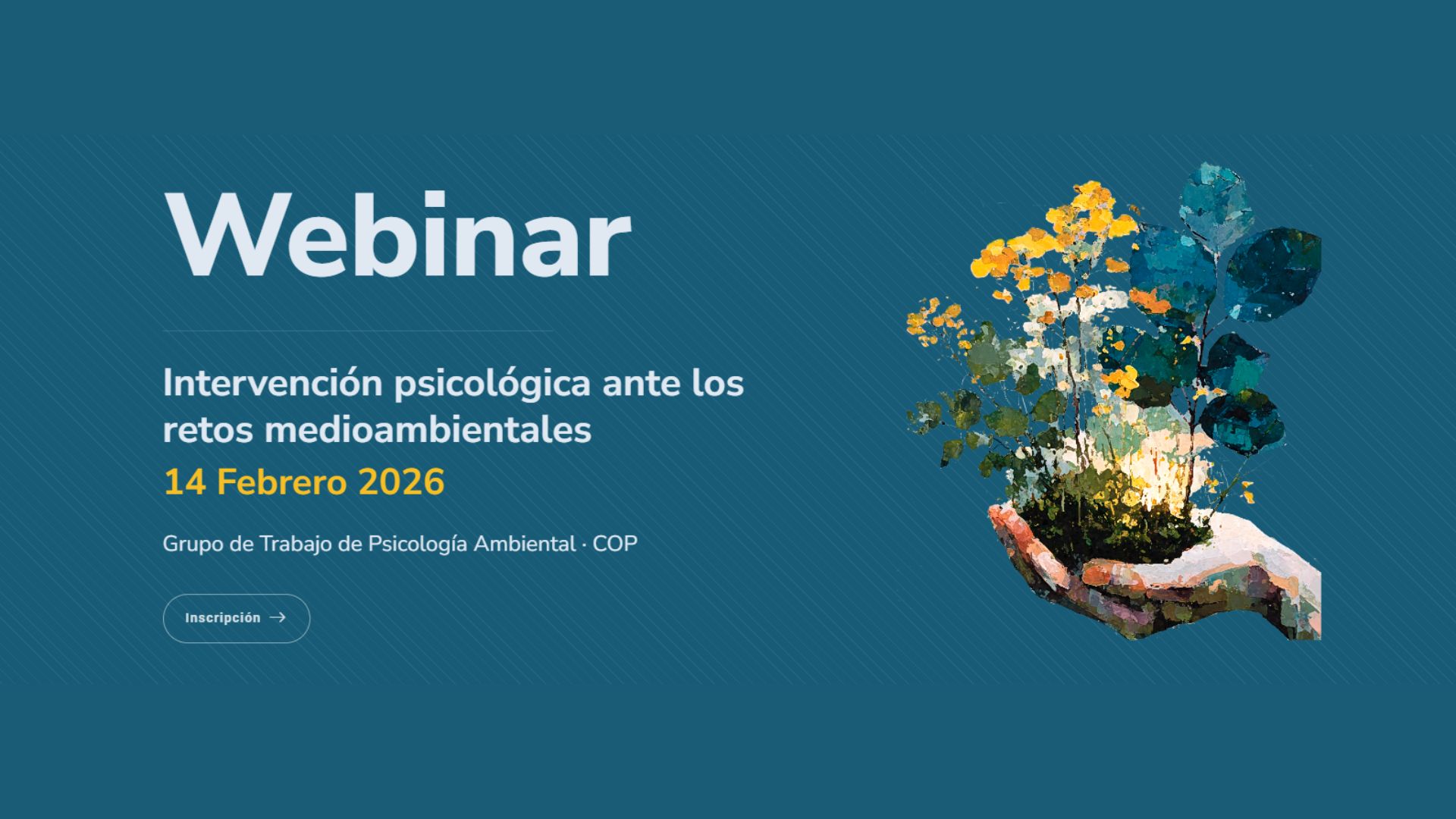 Webinar Intervención Psicológica ante los Retos Medioambientales - 14 de febrero de 2026