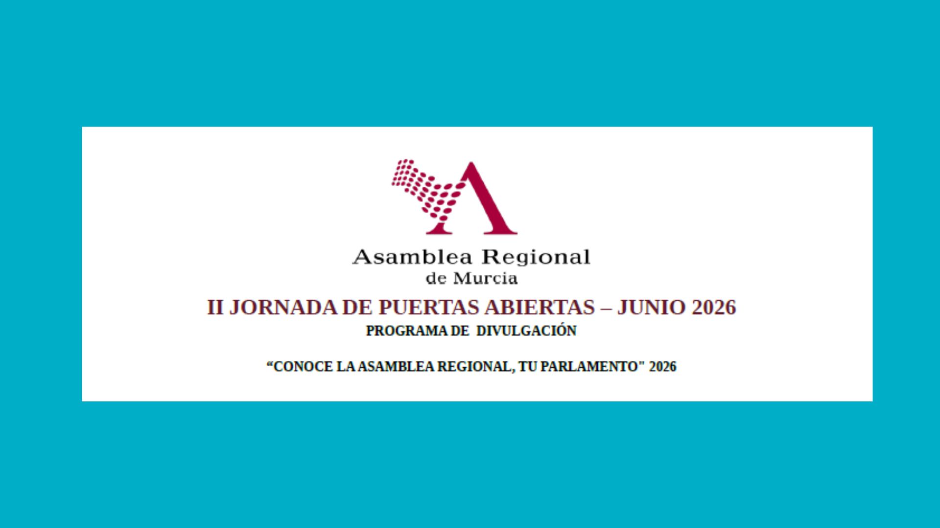 II Jornada de Puertas Abiertas de la Asamblea Regional de Murcia