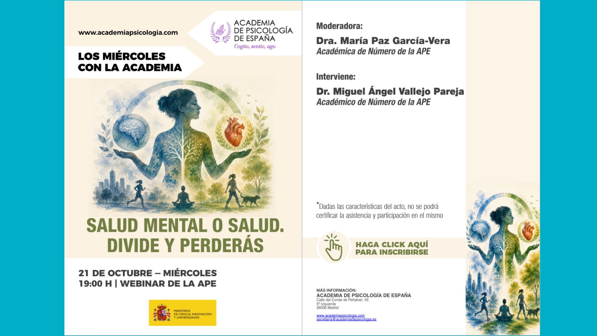MIERCOLES CON LA ACADEMIA - SALUD MENTAL O SALUD. DIVIDE Y PERDERÁS -MIERCOLES 21 DE OCTUBRE DE 2026. 19:00 HORAS