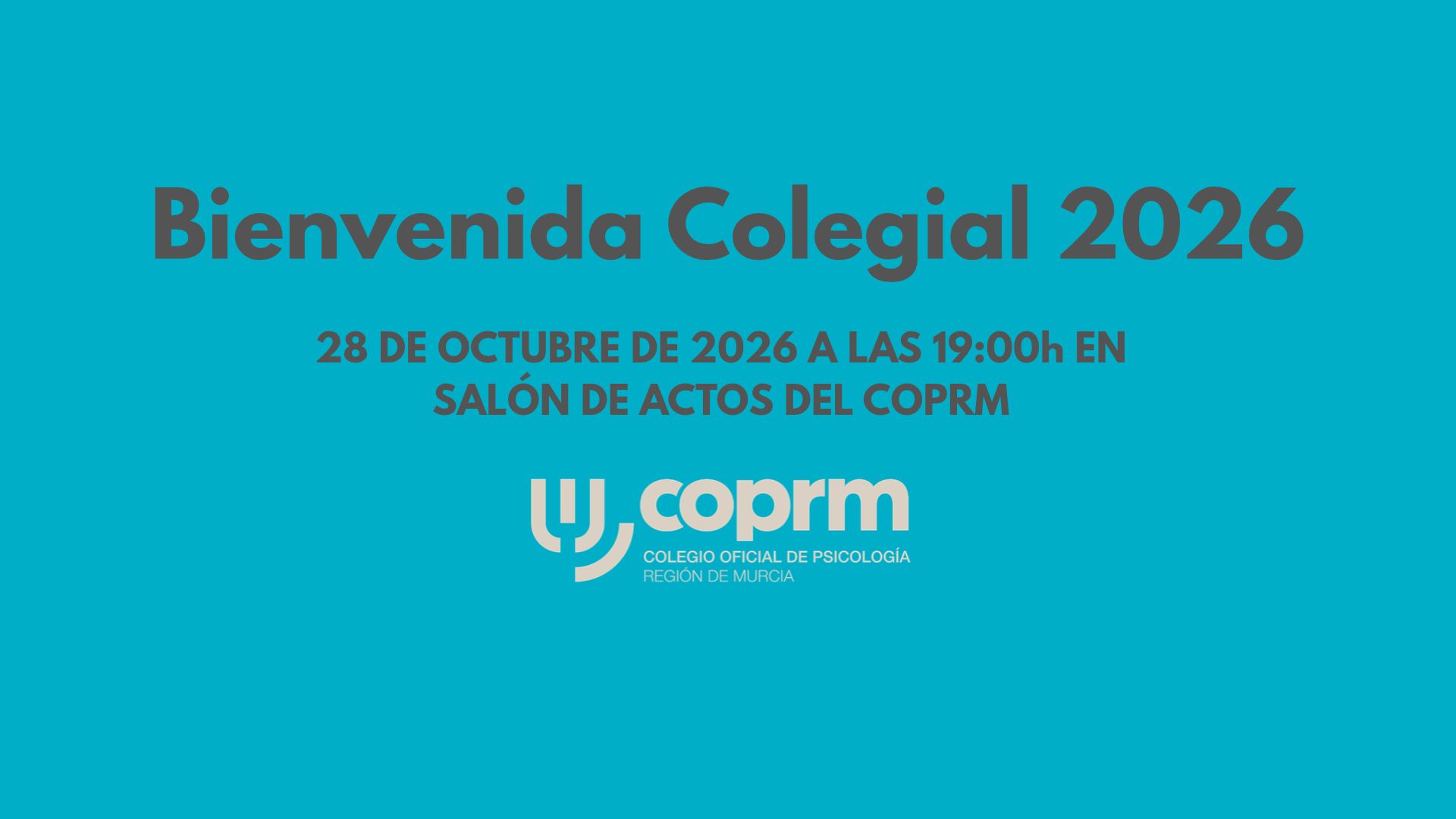 Bienvenida Colegial 2026. Miércoles 28 de Octubre a las 19:00h en la sede del COPRM